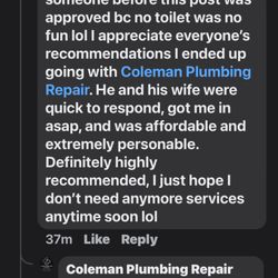 Coleman Plumbing Repair - Just a little about what our customers say about us! Thank you, we appreciate your business!