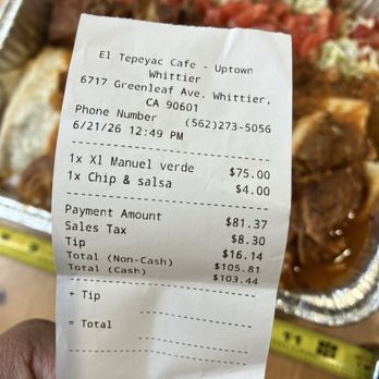 El Tepeyac Cafe - Price paid for Chile Verde Manuel special to go for 2-4 people with a side of chips. - Mexican Near Me - Whittier, California El Tepeyac Cafe - Price paid for Chile Verde Manuel special to go for 2-4 people with a side of chips. - Mexican Near Me - Whittier, California