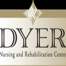 Dyer Nursing and Rehabilitation Center