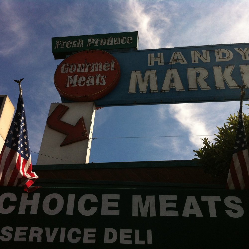 Handy Market - Outdoor sign - Grocery Near Me - Burbank, California Handy Market - Outdoor sign - Grocery Near Me - Burbank, California