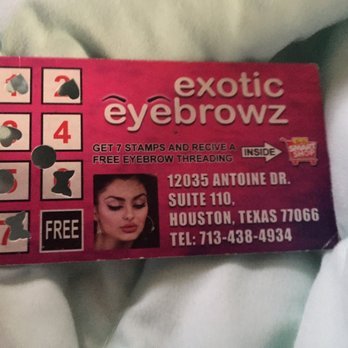 Exotic Eyebrowz - Loyalty card..After every 7 Eyebrow services get a Free Eyebrow Threading or Waxing - Threading Services Near Me - Houston, Texas Exotic Eyebrowz - Loyalty card..After every 7 Eyebrow services get a Free Eyebrow Threading or Waxing - Threading Services Near Me - Houston, Texas