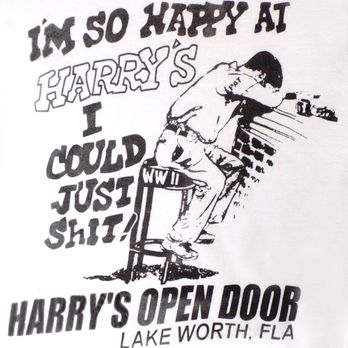Harry's Banana Farm - a t - shirt with the words harry's open door - Dive Bars Near Me - Lake Worth, Florida Harry's Banana Farm - a t - shirt with the words harry's open door - Dive Bars Near Me - Lake Worth, Florida