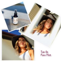 Tan On - Tan on face mist ~gives a Sunkissed glow- no need to wear makeup! Natural Organic Ingredients, keeps skin hydrated, doesn't clog pores!
