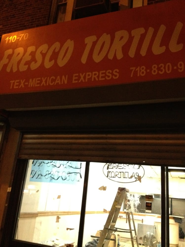 THE ORIGINAL FRESCO TORTILLAS CLOSED 11070 Queens Blvd, Forest