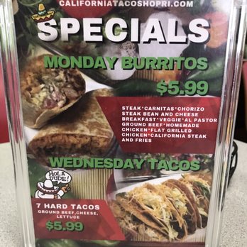 California Taco Shop - Weekly specials. Monday burritos and Wednesday tacos. - Mexican Near Me - Warwick, Rhode Island