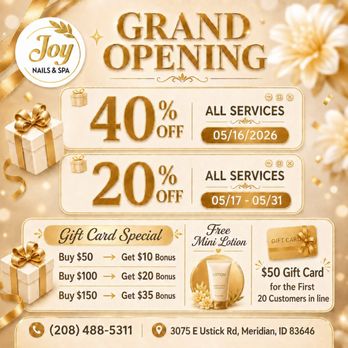 Joy Nails & Spa - GRAND OPENING CELEBRATION - JOY NAILS & SPA - Nail Salons Near Me - Meridian, Idaho Joy Nails & Spa - GRAND OPENING CELEBRATION - JOY NAILS & SPA - Nail Salons Near Me - Meridian, Idaho