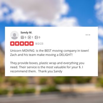 Unicorn Moving - Sandy, thank you for the kind words!! - Movers Near Me Unicorn Moving - Sandy, thank you for the kind words!! - Movers Near Me