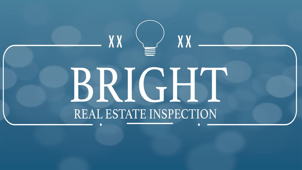 BRIGHT REAL ESTATE INSPECTION Updated July 2024 Sun City