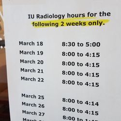 IU Health Radiology - Hours March 18 - 29, 2019