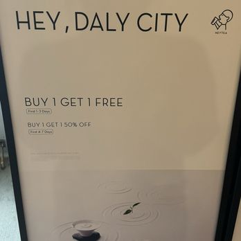 Heytea - Current promotion for their grand opening - Bubble Tea Near Me - Daly City, California