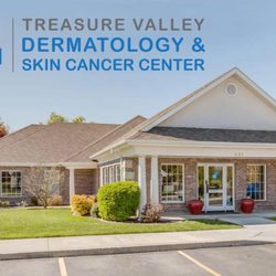 Treasure Valley Dermatology & Skin Cancer Center - 6051 N Eagle Rd. Boise, ID 83713