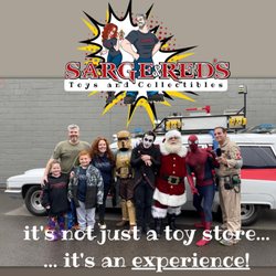Sarge & Red's Toys and Collectibles - it's not just a toy store.. it's an experience! November 2022