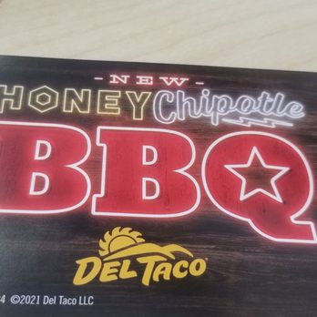 Del Taco - Wow new Honey chipotle tacos and burritos   So delicious - Mexican Near Me - Whittier, California