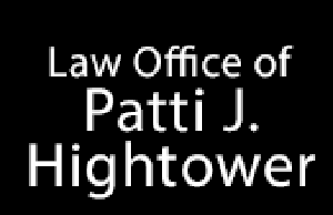 LAW OFFICE OF PATTI J HIGHTOWER - Updated February 2025