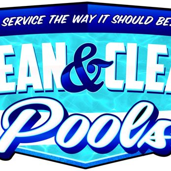 Clean & Clear Pools - Pool Cleaners Near Me Clean & Clear Pools - Pool Cleaners Near Me