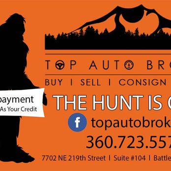 Top Auto Brokers - SASQUATCH SAYS YES!!!! @TOPAUTOBROKERSLLC - Car Dealers Near Me - Brush Prairie, Washington Top Auto Brokers - SASQUATCH SAYS YES!!!! @TOPAUTOBROKERSLLC - Car Dealers Near Me - Brush Prairie, Washington