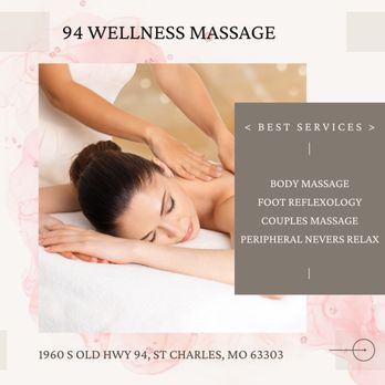 94 Wellness Massage - Come and try our services - Massage Near Me - St. Charles, Missouri