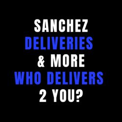 Sanchez deliveries & more - Second flyer
