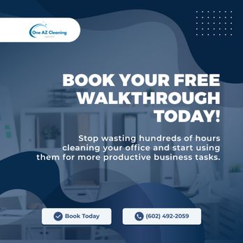 One AZ Cleaning - Free office walkthroughs to go over all your questions and pricing. - Home Cleaning Near Me
