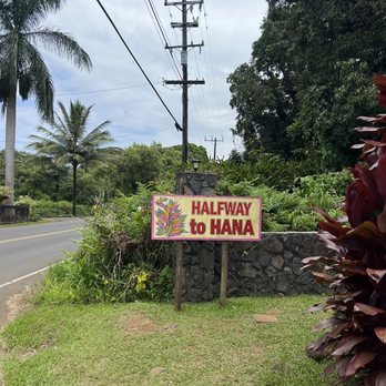 Halfway To Hana - Halfway to Hana sign - Food Stands Near Me - Haiku, Hawaii Halfway To Hana - Halfway to Hana sign - Food Stands Near Me - Haiku, Hawaii