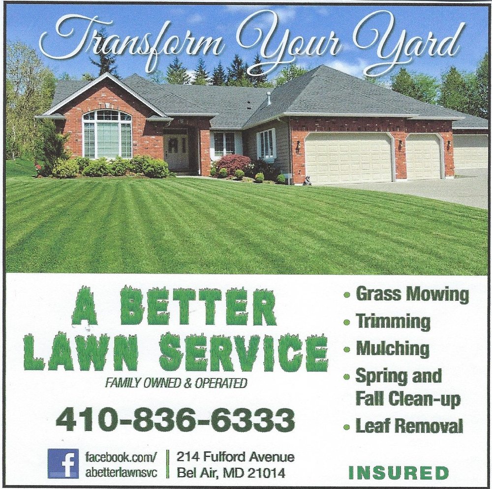 A BETTER LAWN SERVICE Updated September 2024 214 Fulford Ave, Bel