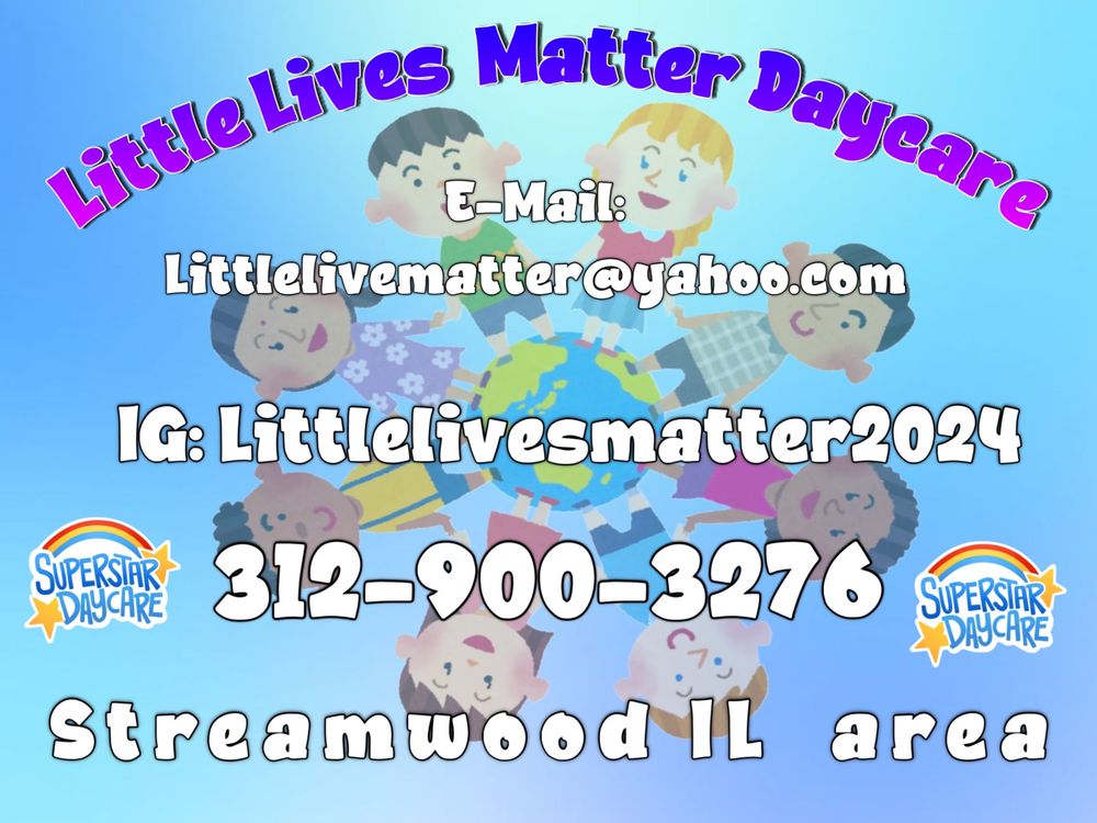 Little Lives Matter Daycare - childcare center in Streamwood, IL