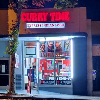 Curry Time Now - Indian Near Me - Pasadena, California