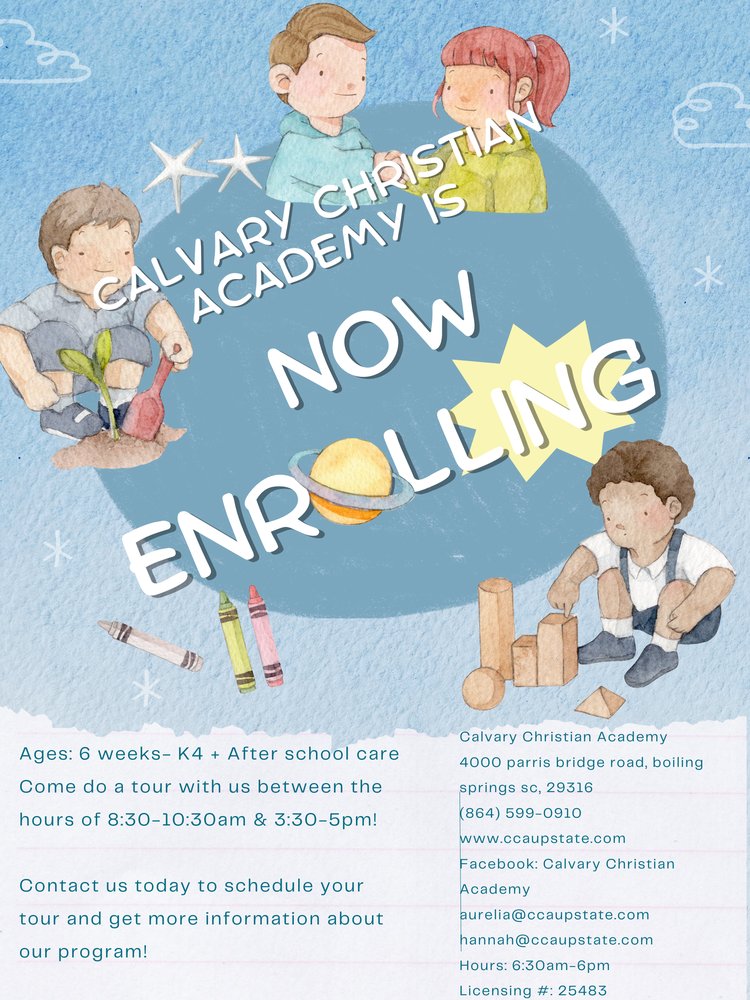 CALVARY CHRISTIAN ACADEMY Updated May 2024 4000 Parris Bridge Rd, Boiling Springs, South