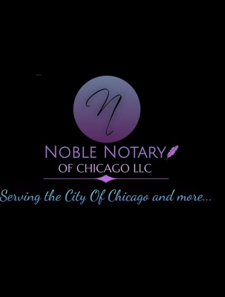 NOBLE NOTARY OF CHICAGO Updated September 2024 Request a Quote