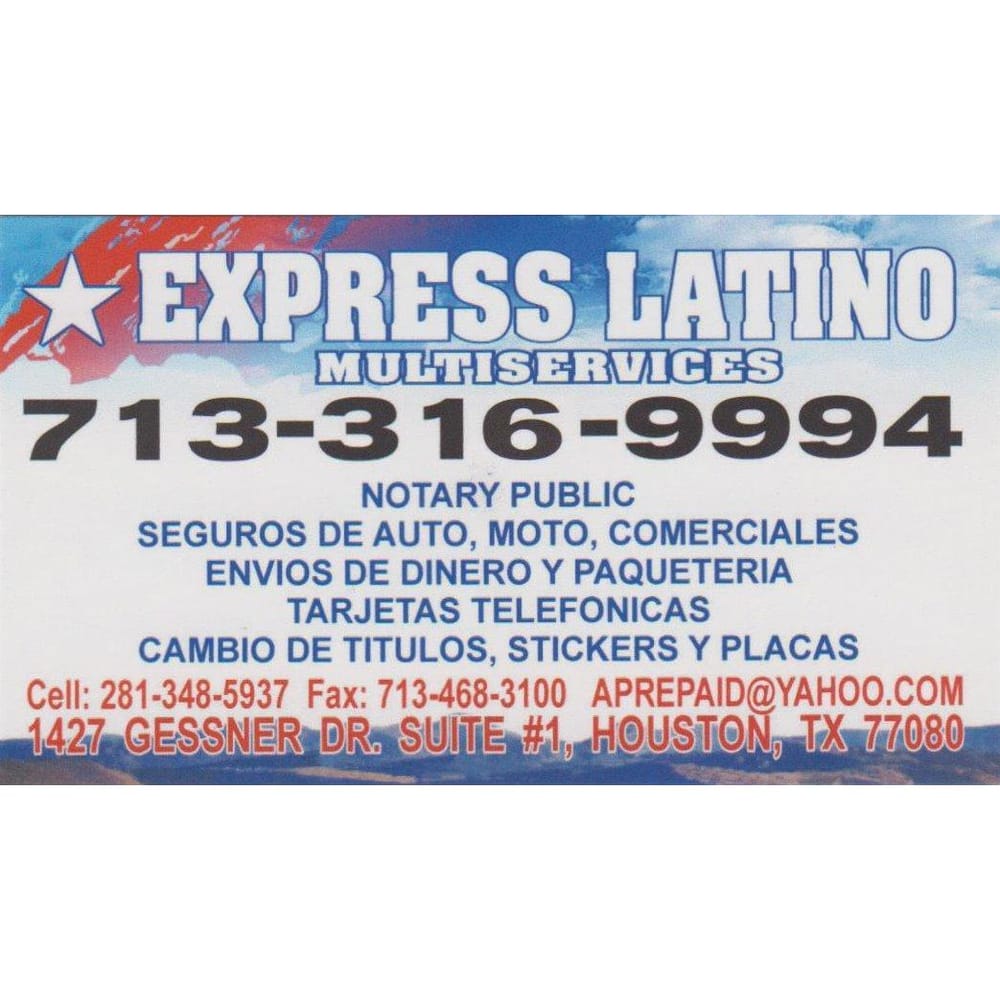 EXPRESS LATINO MULTISERVICES Updated August 2024 1427 Gessner Dr