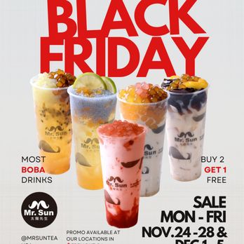 Mr Sun Tea - Buy 2 Get 1 Free for Black Friday - Bubble Tea Near Me - Palo Alto, California Mr Sun Tea - Buy 2 Get 1 Free for Black Friday - Bubble Tea Near Me - Palo Alto, California