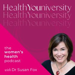 Dr. Susan Fox Acupuncture & Natural Medicine - Subscribe to my podcast at Health Youniversity