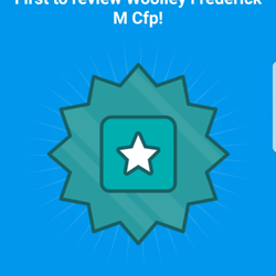 Woolley Frederick M Cfp - "First To Review" Badge from YELP. Given to Current YELP reviewers to help the YELP community make sound and informed choices.