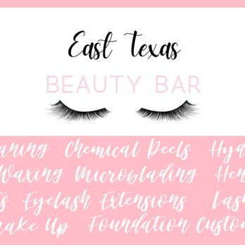 East Texas Beauty Bar - Skin Care Near Me - Flint, Texas East Texas Beauty Bar - Skin Care Near Me - Flint, Texas