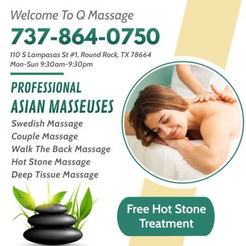 Q Massage - Walk-in & Appointment Welcome - Massage Near Me - Round Rock, Texas