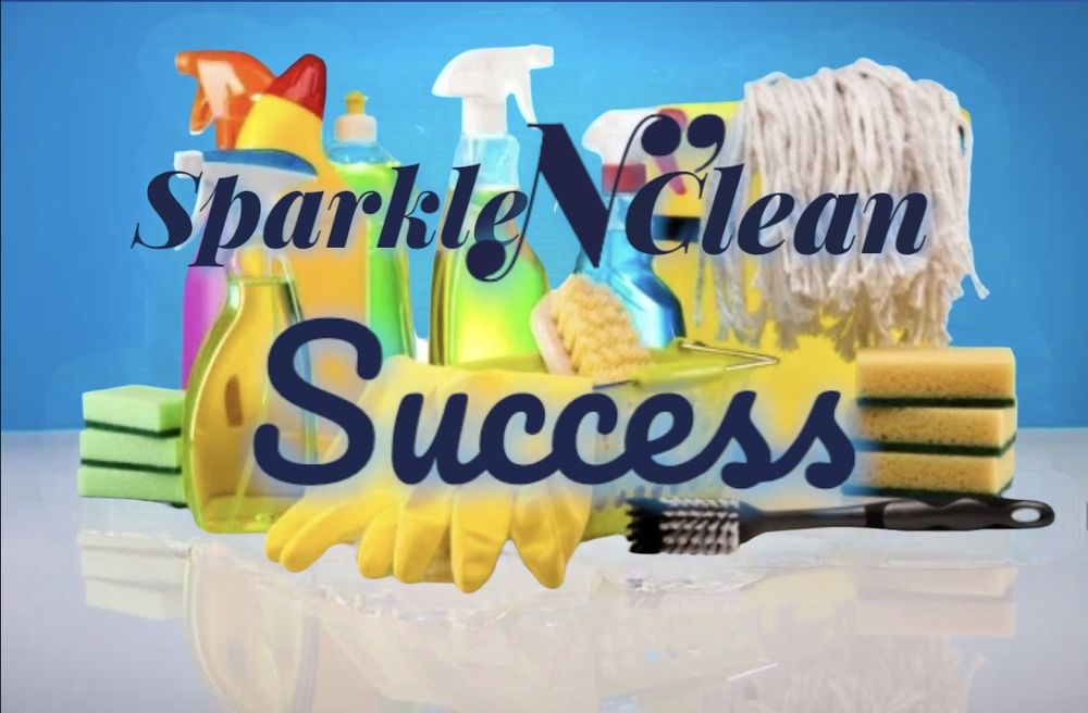 SPARKLE N’ CLEAN SUCCESS Updated June 2024 Plattsburgh, New York