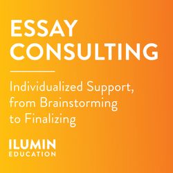ILUMIN Education - Know what your dream schools are? We'll help you tackle the essays!