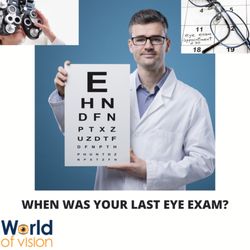 World of Vision - Get an eye exam at least once a year
