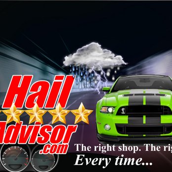 Hail Advisor - The right shop. The right time. EVERY TIME... - Body Shops Near Me - Fort Worth, Texas Hail Advisor - The right shop. The right time. EVERY TIME... - Body Shops Near Me - Fort Worth, Texas