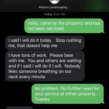 Pedro's Landscape - Example of unprofessional and rude behavior. - Landscaping Near Me - Hesperia, California