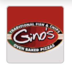 Gino's Fast Foods - Traditional Fish and Chips.   Freshly made Oven Baked Pizzas