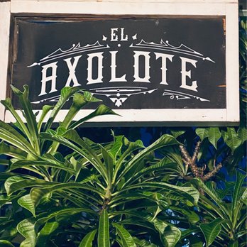 El Axolote - Restaurant Sign - Mexican Near Me - San Juan, Puerto Rico El Axolote - Restaurant Sign - Mexican Near Me - San Juan, Puerto Rico