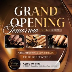 GRAND OPENING TOMORROW 
 October 18, 2025 

Get ready for a day full of beauty, excitement, and self-care!