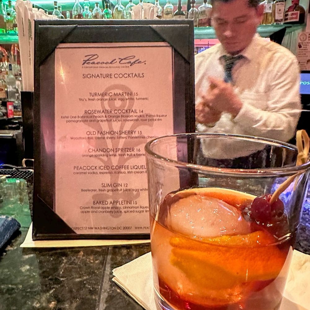 Peacock Cafe - Old Fashioned Sherry $15 - Wine Bars Near Me - Washington, DC, District of Columbia
