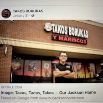 Takos Borukas - Great locally owned restaurant - Food Trucks Near Me - Jackson, Tennessee