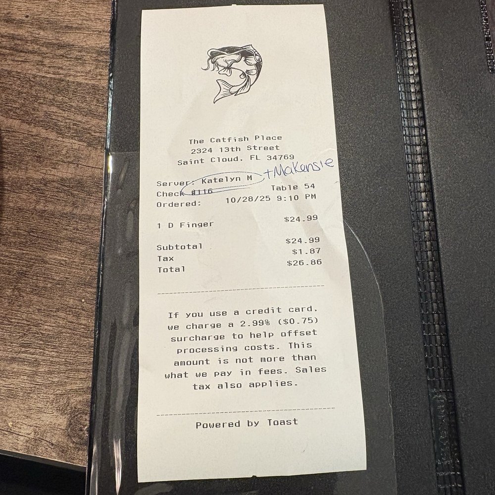 The Catfish Place - Receipt - Seafood Near Me - Saint Cloud, Florida The Catfish Place - Receipt - Seafood Near Me - Saint Cloud, Florida