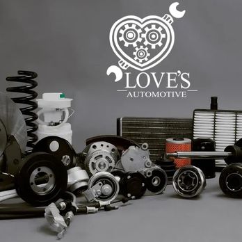 Love's Automotive - Auto Repair Near Me Love's Automotive - Auto Repair Near Me
