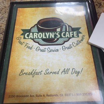 Carolyn's Cafe - Menu - Breakfast & Brunch Near Me - Redlands, California Carolyn's Cafe - Menu - Breakfast & Brunch Near Me - Redlands, California