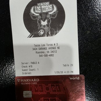 Tacos Los Toros - The Bill and my credit card used to pay it. - Mexican Near Me - Roanoke, Virginia Tacos Los Toros - The Bill and my credit card used to pay it. - Mexican Near Me - Roanoke, Virginia