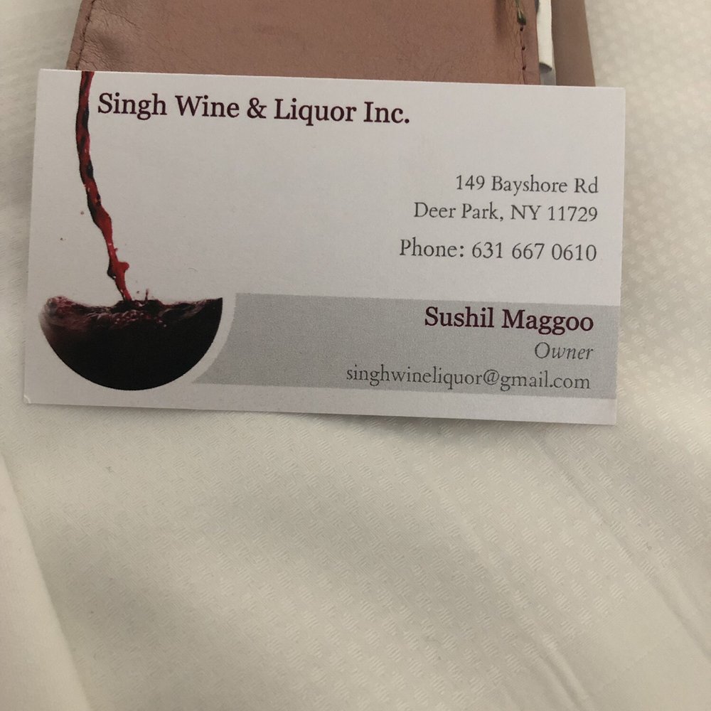 Singh Wine & Liquor - business card - Beer, Wine & Spirits Near Me - Deer Park, New York Singh Wine & Liquor - business card - Beer, Wine & Spirits Near Me - Deer Park, New York